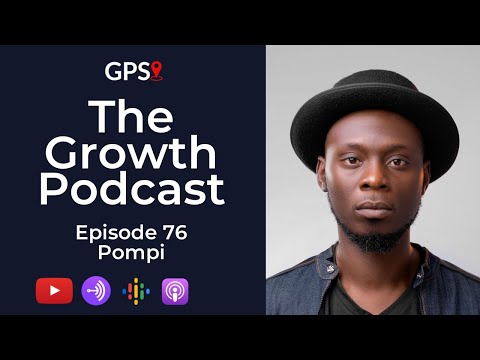 Growth Podcast EP76 Pompi - Marriage & Family | Making Wholesome Music | Anti-Betting | Business