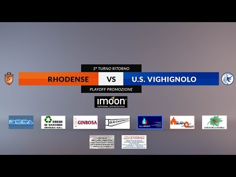 RHODENSE vs US VIGHIGNOLO - 3° turno ritorno Playoff Promozione Lombardia