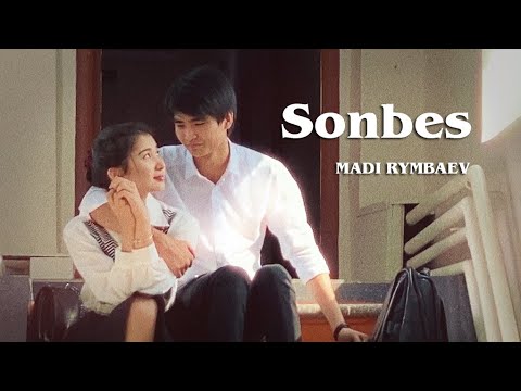 Madi Rymbaev - Sonbes