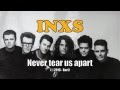INXS - Never tear us apart (Karaoke)
