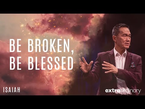 Extraordinary - Be Broken, Be Blessed - Peter Tan-Chi