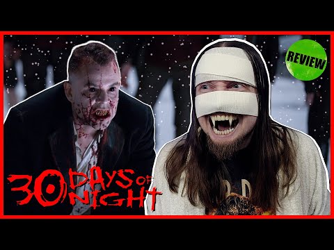 30 DAYS OF NIGHT (2007) Movie Review & Breakdown | Maniacal Cinephile
