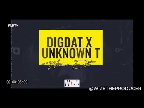 UNKNOWN T X DIGDAT | WIZE EDIT