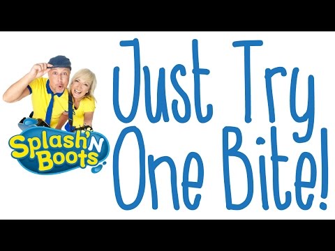 Splash'N Boots - Just Try One Bite! | Songs for Toddlers 🎶💛