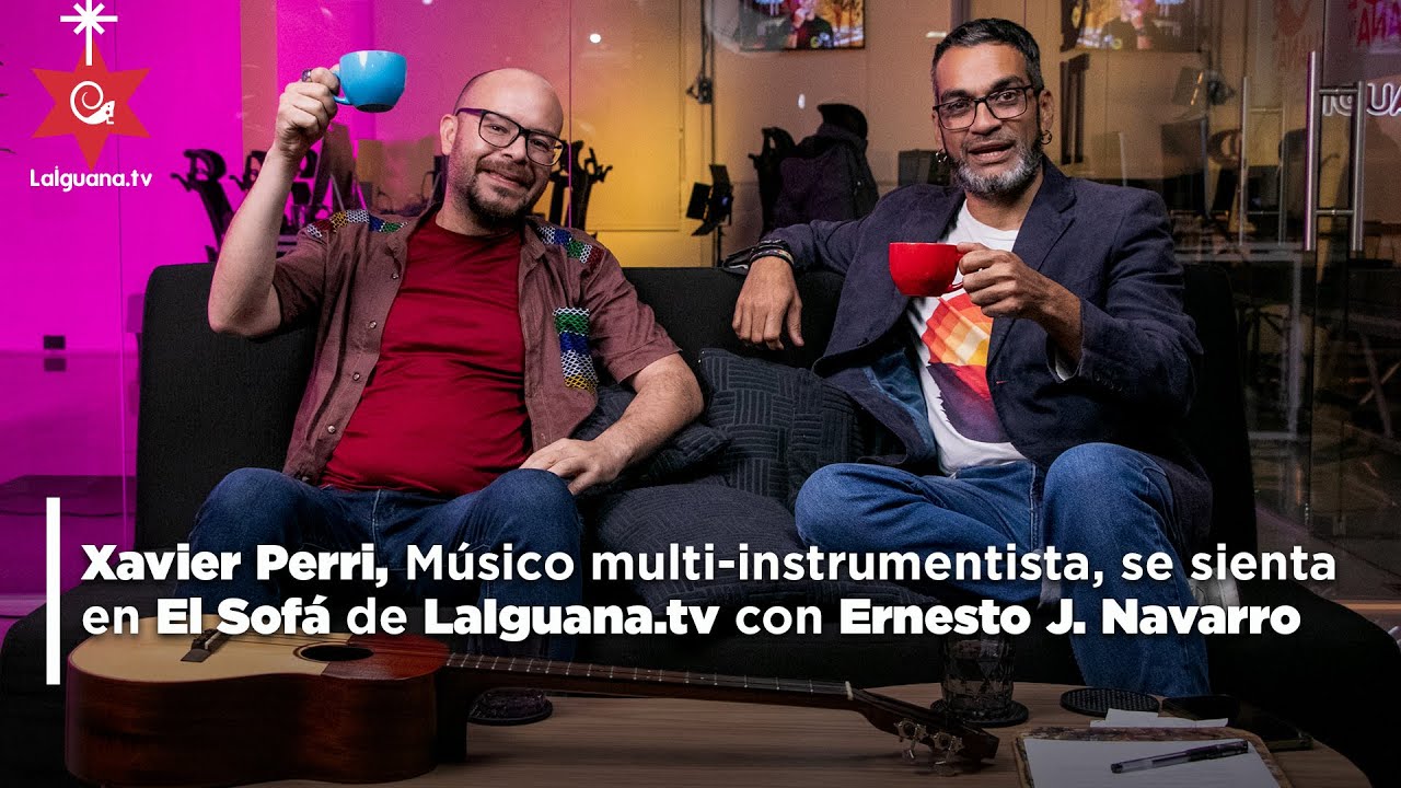 Xavier Perri, músico multi-instrumentista, se sienta en El Sofá de Laiguana.tv