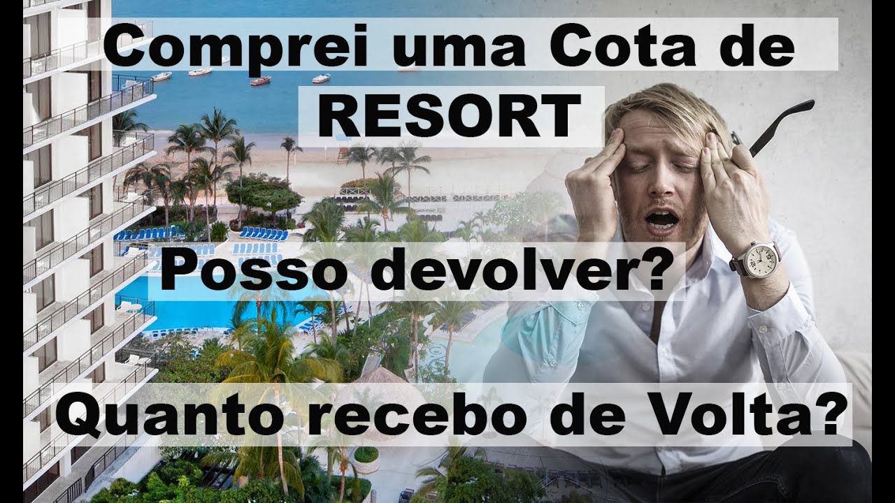 Arrependimento - Compra de Cota de Resort.   Multa de 50, 25 ou 10%. Quanto recebo de volta?