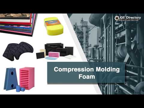 Compression Molding Foam Companies Suppliers