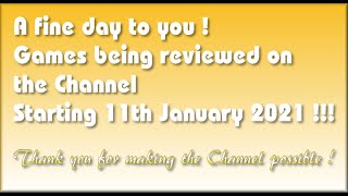 A fine day to you! The Games being covered on the Channel starting 11th January 2021 are..