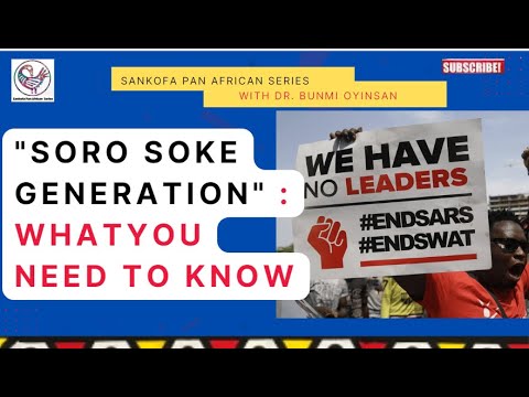 "Soro Soke Generation" Scandal and the need to identify the real causes of Africa's Underdevelopment