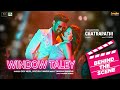 Window Taley BTS Chatrapathi Sreenivas B Nushrratt B Dev N Jyotica T Tanishk Bagchi