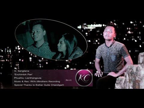 G. Sangliana - Enchimloh Pari (Official Video)