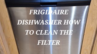 How To Clean Frigidaire Dishwasher Filter/ Glass Trap