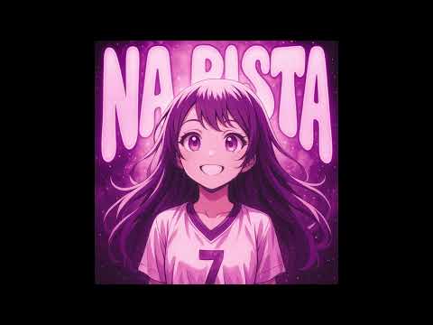 NCTS - NA PISTA (Hyper Slowed)