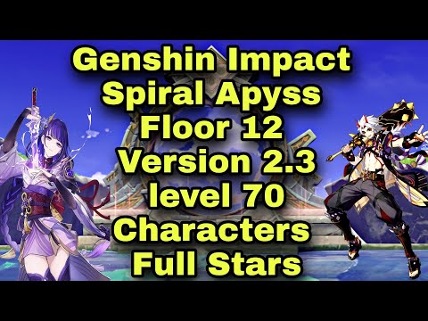 Genshin Impact Abyss Floor 12 Version 2.3 level 70/70 Characters 9 Stars + SHOWCASE