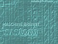 Maschine Brennt - System (Pi-xl Remix) 