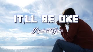 Download lagu It'll be okey - Rachel Grae (cover remix slow) lirik lagu terjemahan mp3 Download lagu It'll be okey - Rachel Grae (cover remix slow) lirik lagu terjemahan mp3