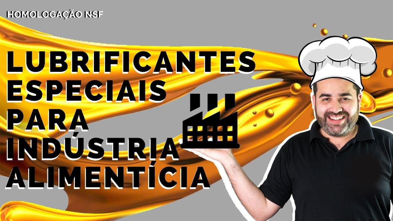 Lubrificantes especiais de grau alimentício!