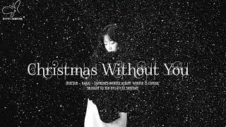 [Lầy Lội Subteam][Vietsub +Kara] Christmas Without You - Taeyeon (Audio) 《60fps》