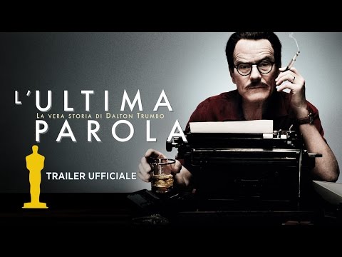 L'ultima parola - La vera storia di Dalton Trumbo. Trailer italiano ufficiale (Oscar version) [HD]