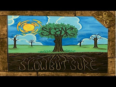 Slow But Sure video