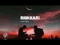 Bhikhari- Oasis thapa/ lyrics and chords