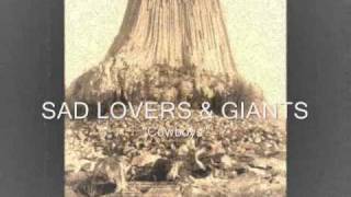 SAD LOVERS & GIANTS - COWBOYS (Vicoland tribute)