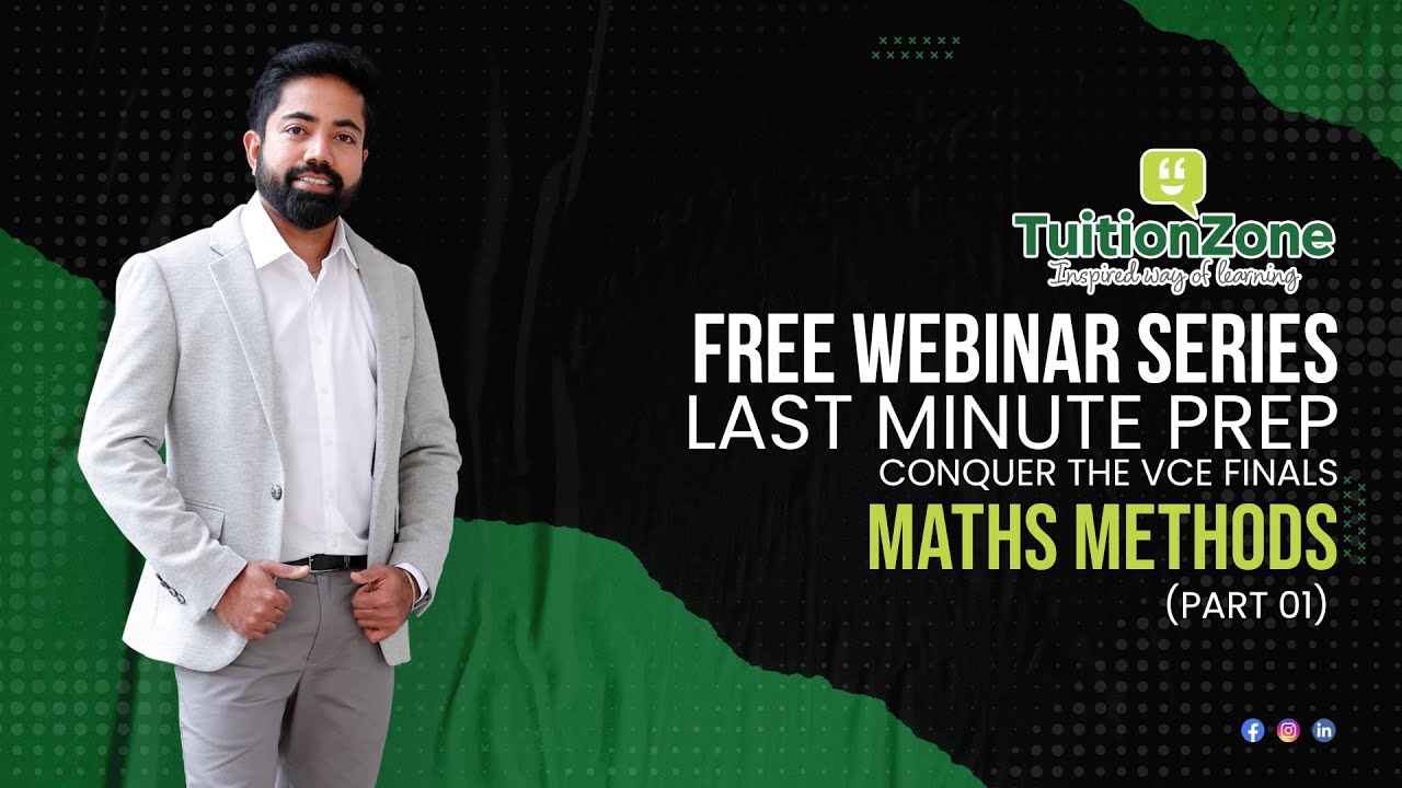 VCE Maths Methods Webinar (Part 01) | Last Minute Exam Prep 2023 – 2027 Study Design