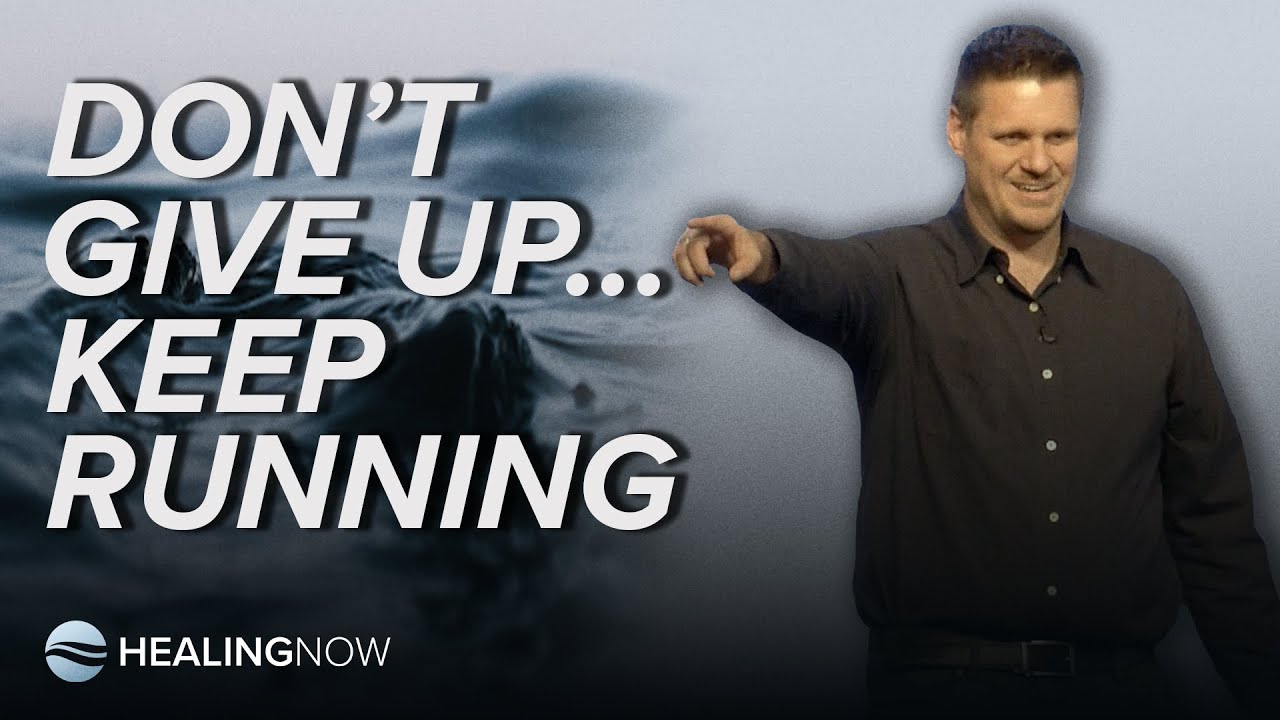 Don't Give Up... Keep Running - Healing NOW with Javan Smith - September 11, 2024