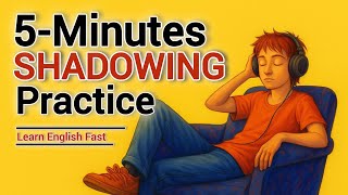 Shadowing Practice for Speaking English Fluently | Learn English by Story | Pronunciation Training