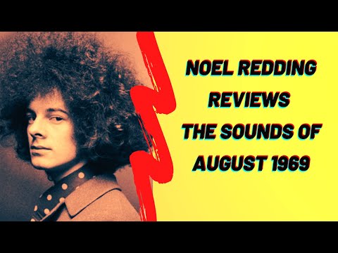 Jimi Hendrix Experience's Noel Redding Reviews the Sounds of August 1969