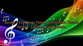 Download lagu KAROKE LIRIK LAGU DAYAK KALTENG CATATAN KESAH CINT... mp3