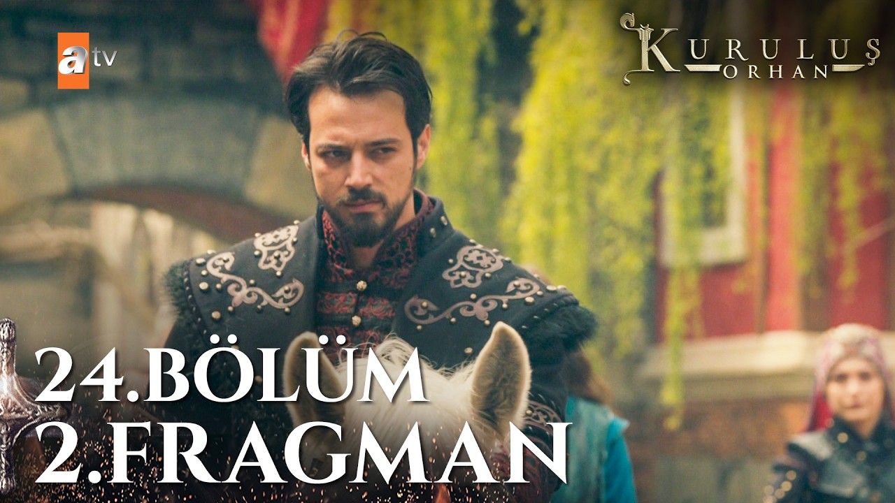 Kuruluş Orhan 24. Bölüm 2. Fragman
