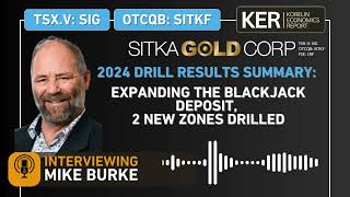 Sitka Gold – 2024 Bohrergebnisse: Blackjack-Lagerstätte erweitert, 2 neue Zonen getestet