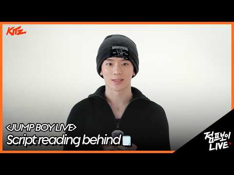 [Behind] JUMP BOY LIVE Behind the Scenes, Now! Starts❗ Script reading Behind The Scenes 🏃‍♂️ | KITZ