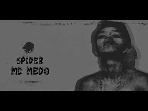 MC MEDO ft SPIDER ( MY - NIGGA ) Official MUSIC