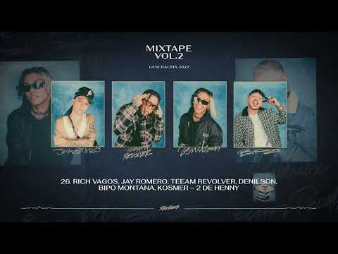 Denilson, Kosmer, Jay Romero, Bipo Montana, Teeam Revolver - 2 de Henny