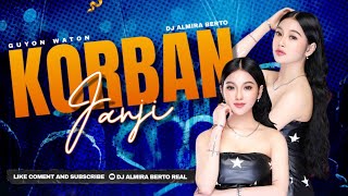 Download lagu FUNKOT - KORBAN JANJI [ GUYON WATON ] NEW 2025 BY DJ ALMIRA BERTO mp3