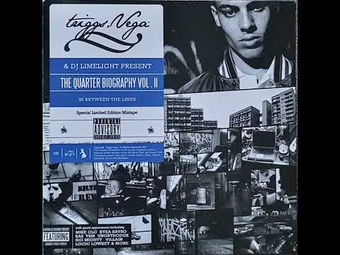 Triggs Vega - The Quarter Biography Vol 2 [FULL MIXTAPE]