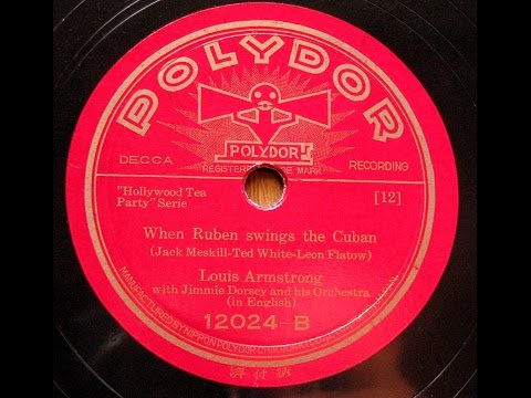 Louis  Armstrong - When Ruben Swings The Cuban (1935)