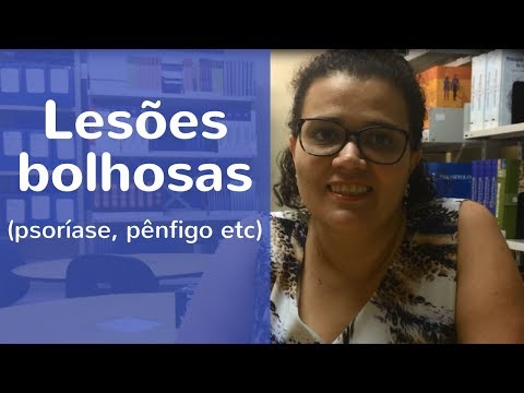 9 Dicas Imperdíveis sobre Cuidado/ Tratamento de Lesões Bolhosas da Pele (psoríase, pênfigo etc)