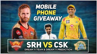 SRH vs CSK Dream11 Team | CSK vs SRH Dream11 Prediction | Dream11 Team & Preview of Today IPL Match
