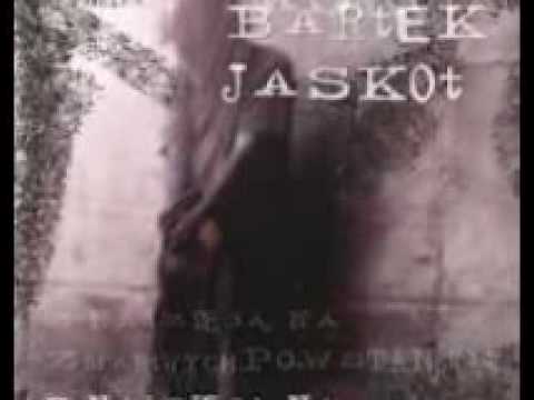 Bartek Jaskot - Bóg Umierał
