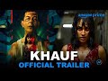 Khauf Official Trailer 2025 Rajat Kapoor Monika Panwar Khauf Teaser Horror Movie