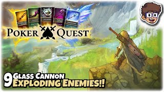GLASS CANNON, EXPLODING ENEMIES!! | Let's Play Poker Quest | Part 9 | PC Gameplay
