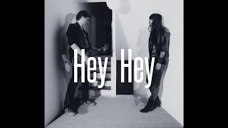 Cold/Kisses - Hey Hey