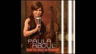 Paula Abdul - Dance Like There's No Tomorrow