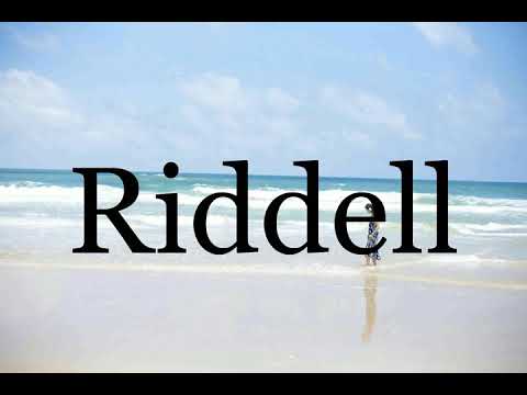 How To Pronounce Riddell🌈🌈🌈🌈🌈🌈Pronunciation Of Riddell