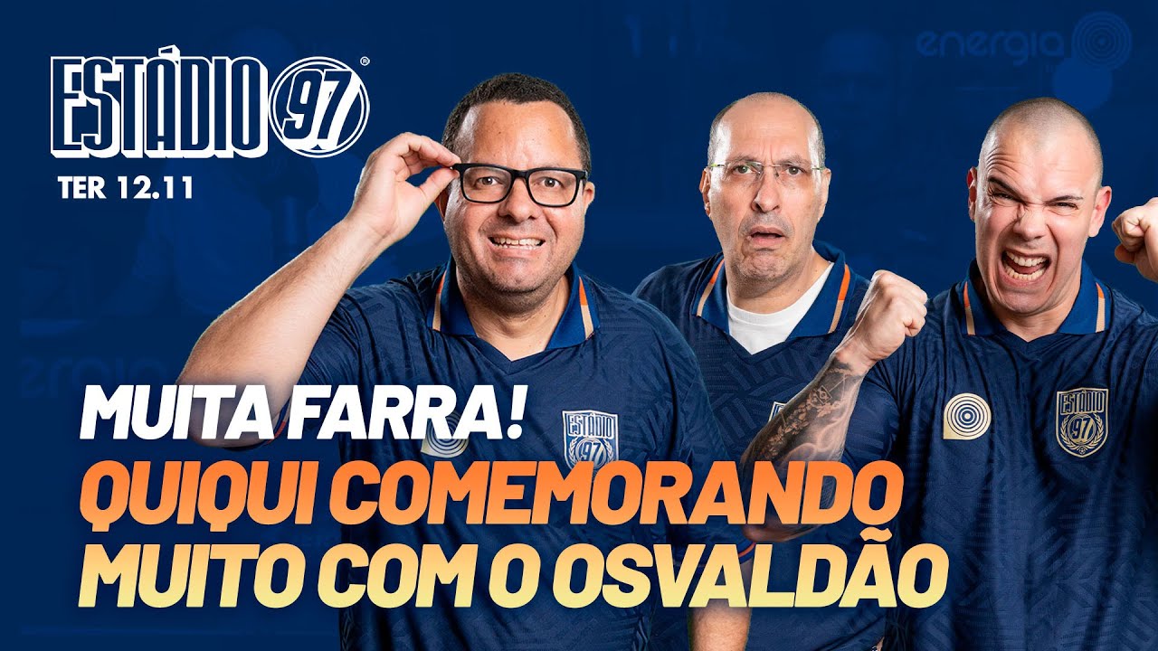 ESTÁDIO 97 - 12/11/24 - AO VIVO