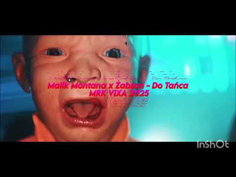 Malik Montana x Żabson - Do Tańca (MRK VIXA MASHUP 2025)