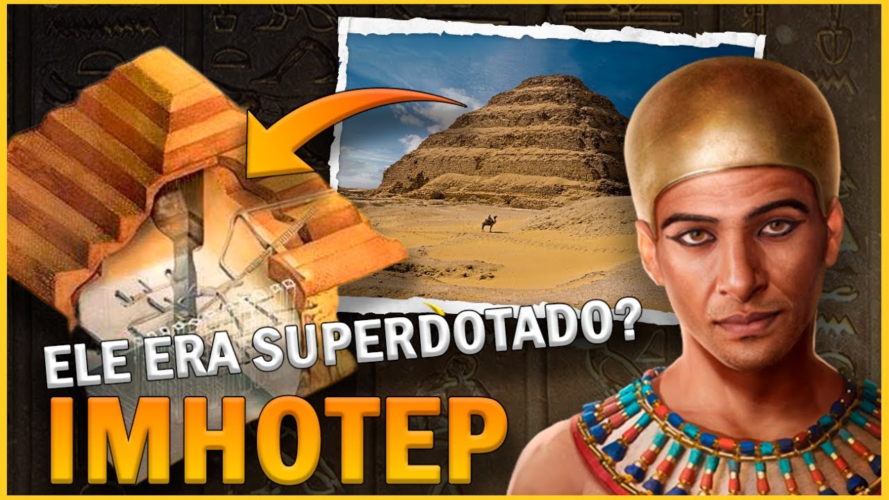 IMHOTEP o egípcio além de sua era | CURIOSIDADES sobre IMHOTEP o polímata egípcio